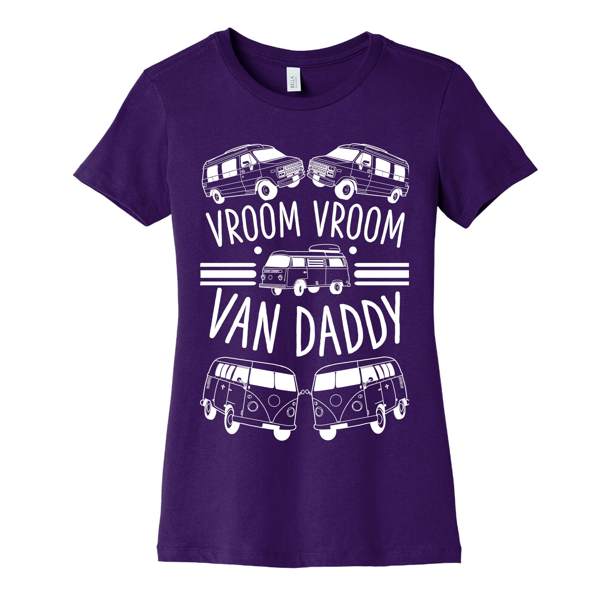 Vroom Vroom Van Daddy Women's Cotton Tee